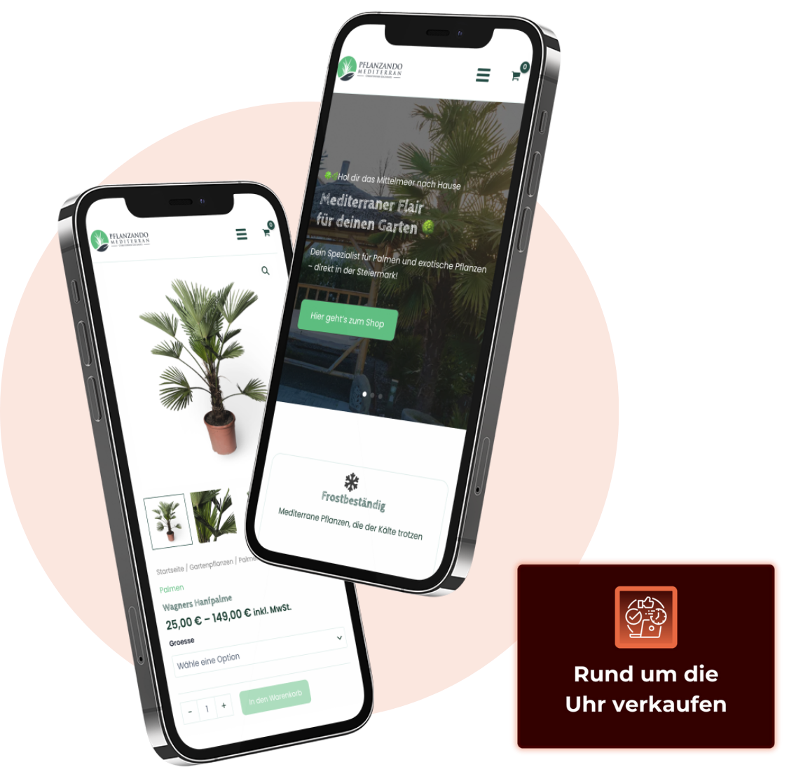 Hero Design_Onlineshop_Coreflow Zwei Smartphones mit mobilem Online-Shop für Pflanzen, Produktansicht, Startseite und Hinweis „Rund um die Uhr verkaufen“.